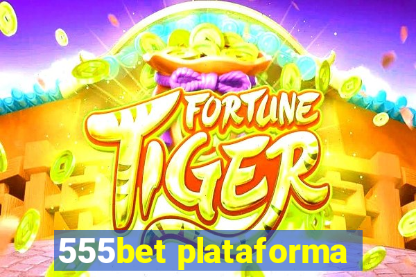 555bet plataforma